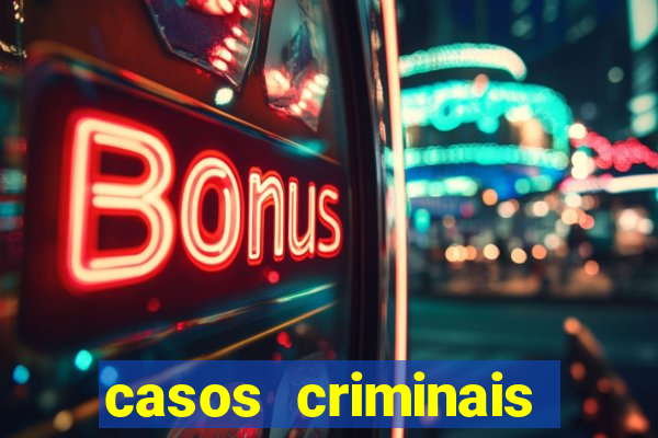 casos criminais para ler pdf